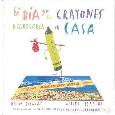 Libros: El d&iacute;a que los crayones regresaron a casa- 9786071634504 - Foto 1