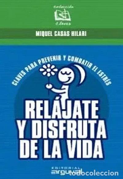Libros: Rel&aacute;jate y disfruta de la vida- 9788495948977 - Foto 1