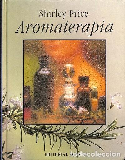 B&uuml;cher: Aromaterapia- 9788486673314