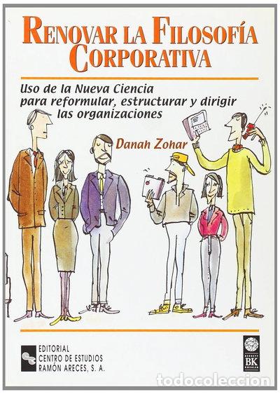 Libros: Renovar la filosof&iacute;a corporativa- 9788480044677