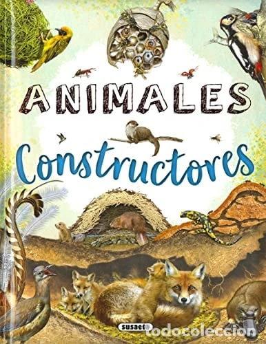 Libros: Animales constructores- 9788467776560