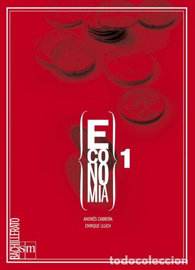 Livres: Econom&iacute;a. 1 Bachillerato- 9788467526332