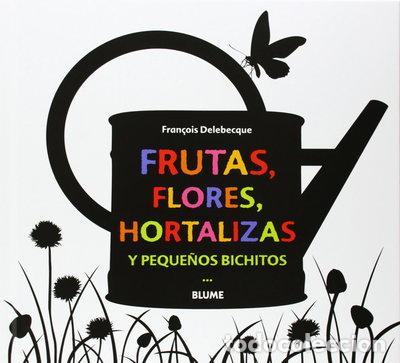 Livros em segunda m&atilde;o: Frutas, flores, hortalizas y peque&ntilde;os bichitos- 9788498017755