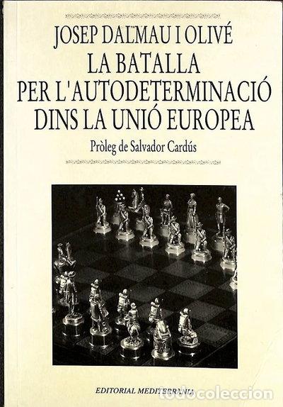 Libros: La batalla per l'autodeterminaci&oacute; dins la Uni&oacute; Europea- 9788488591869