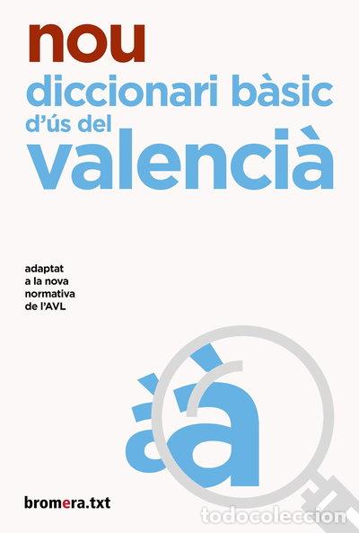 B&uuml;cher: Nou diccionari b&agrave;sic d'&uacute;s del valenci&agrave;- 9788413580500