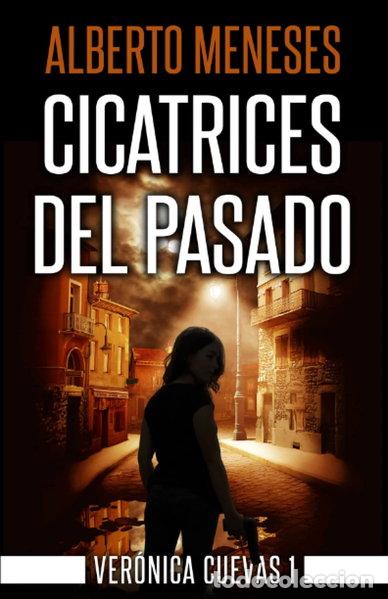 books: Cicatrices del pasado- 9798809719490