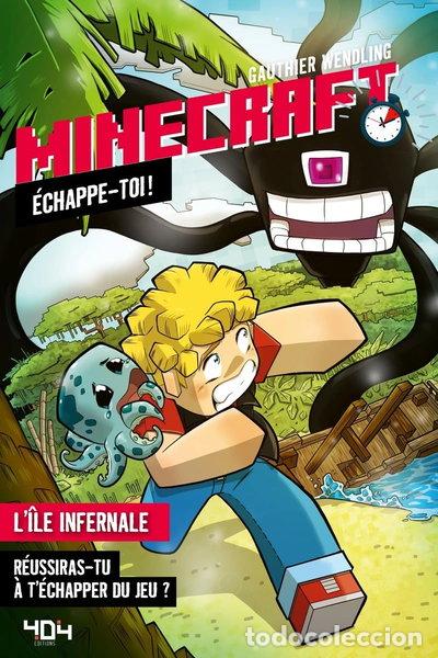 Libros: Minecraft: &Eacute;chappe-toi ! L'&icirc;le infernale- 9791032408179