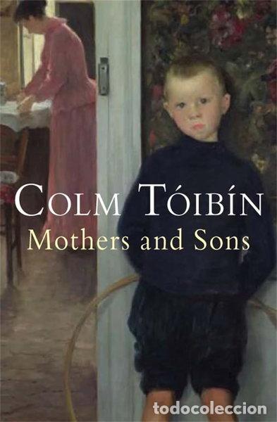 Libros: Mothers and Sons- 9780330441834