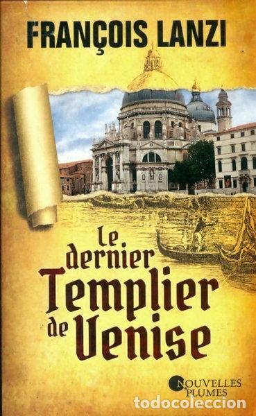 Livres: Le dernier templier de Venise- 9782298145397