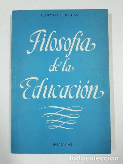 Libros: Filosof&iacute;a de la Educaci&oacute;n- 9789505821334 - Foto 1