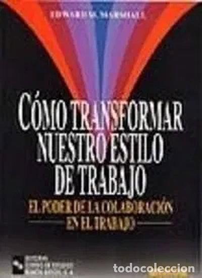 B&uuml;cher: C&oacute;mo transformar nuestro estilo de trabajo- 9788480043700