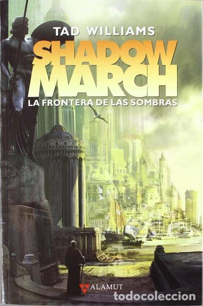 Libros: Shadowmarch: La frontera de las sombras- 9788498890730