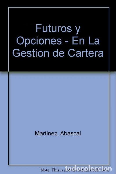 Libros: Futuros y opciones en la gesti&oacute;n de carteras- 9788448101008 - Foto 1