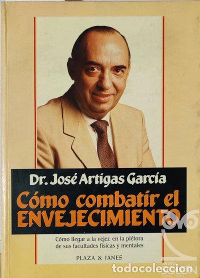 B&uuml;cher: C&oacute;mo combatir el envejecimiento- 9788401332197