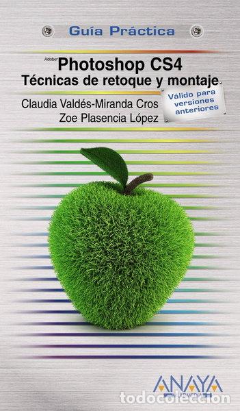 books: Photoshop CS4. T&eacute;cnicas de retoque y montaje- 9788441526396
