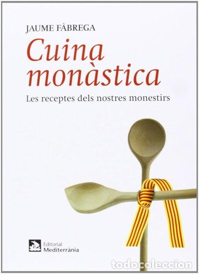 Libros: Cuina mon&agrave;stica- 9788499791715 - Foto 1