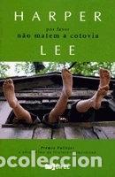 B&uuml;cher: Por favor n&atilde;o matem a cotovia- 9789722906838