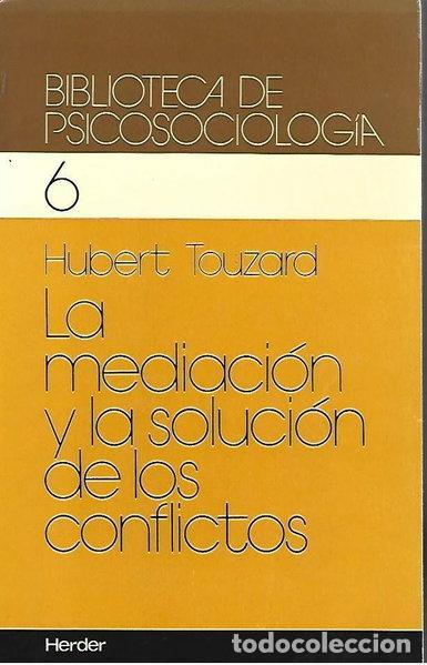 Libros: La mediaci&oacute;n y la soluci&oacute;n de los conflictos- 9788425411106