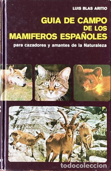 Libros: Gu&iacute;a de campo de los mam&iacute;feros espa&ntilde;oles- 9788428203968