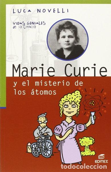 Livres: Marie Curie y el misterio de los &aacute;tomos- 9788497719551