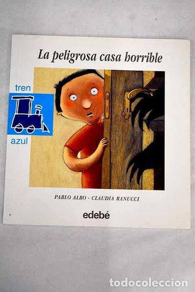 Livres: La peligrosa casa horrible- 9788423683468