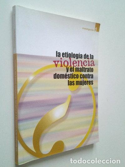 Livros em segunda m&atilde;o: La etiolog&iacute;a de la violencia y el maltrato dom&eacute;stico contra las mujeres- 9788489590847