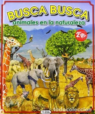Libros: Busca busca animales en la naturaleza- 9788497966986