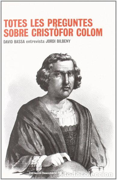 Libros: Totes les preguntes sobre Crist&ograve;for Colom- 9788495317254