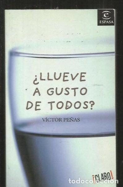 Libros: &iquest;Llueve a gusto de todos?- 9788467020809