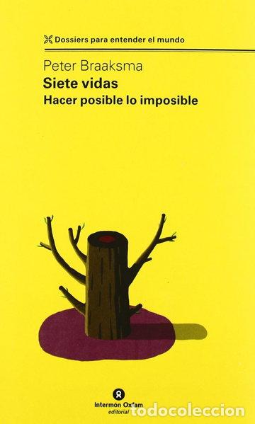 Livres: Siete vidas - hacer posible lo imposible- 9788484527015
