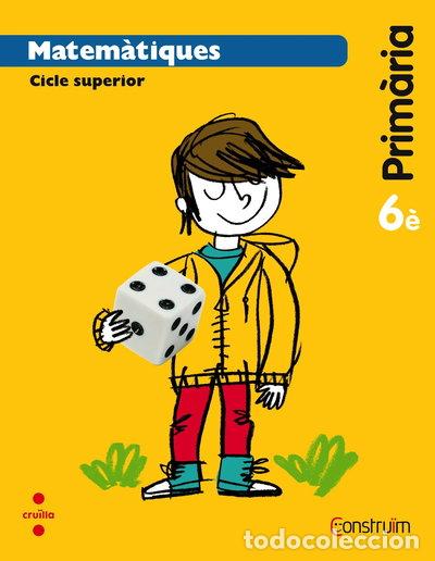 Libri di seconda mano: Matem&agrave;tiques. 6 Prim&agrave;ria. Constru&iuml;m- 9788466138222