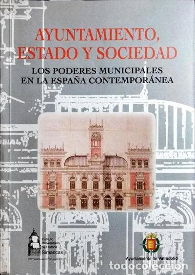 Libri di seconda mano: Ayuntamiento, Estado y Sociedad- 9788495389152