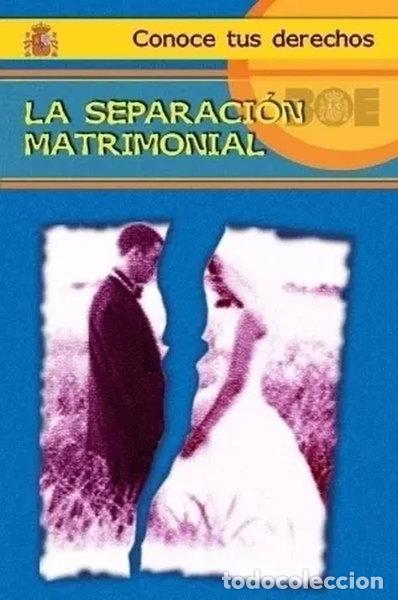 Libros: La separaci&oacute;n matrimonial- 9788434014244
