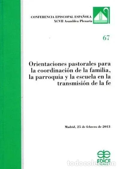 Libros: Orientaciones pastorales para la coordinaci&oacute;n de la familia, la parroquia y l...- 9788471417800