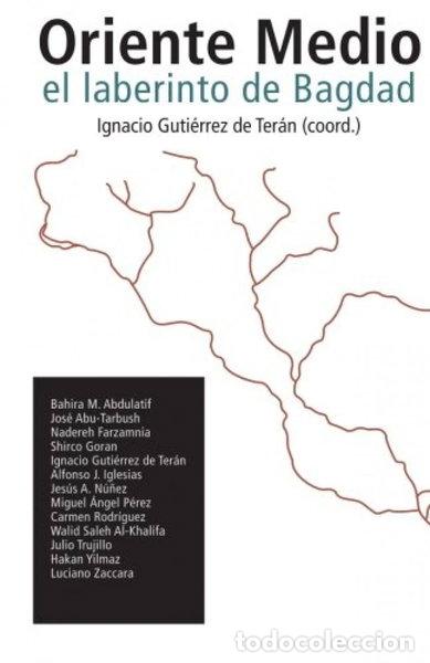 books: Oriente Medio: El laberinto de Bagdad- 9788493326555