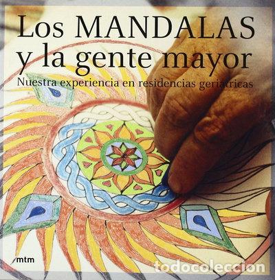 Libros: Los mandalas y la gente mayor- 9788495590923 - Foto 1
