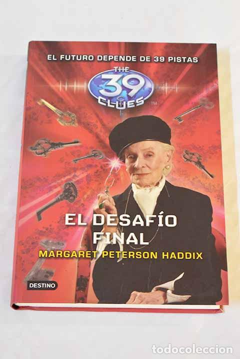 Libros: El desaf&iacute;o final: Haddix, Margaret Peterson.- Haddix, Margaret Peterson