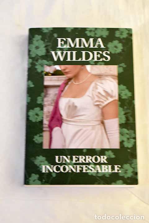 Libros: Un error inconfesable.- Wildes, Emma - Foto 1