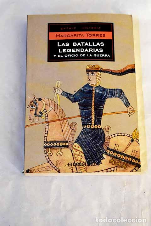 Livros em segunda m&atilde;o: Las batallas legendarias y el oficio de la guerra.- Torres, Margarita