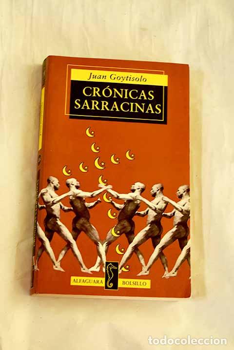 Libros: Cr&oacute;nicas sarracinas: Goytisolo, Juan.- Goytisolo, Juan