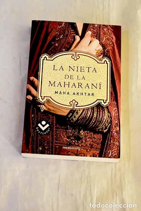 Libros: La nieta de la maharan&iacute;.- Akhtar, Maha