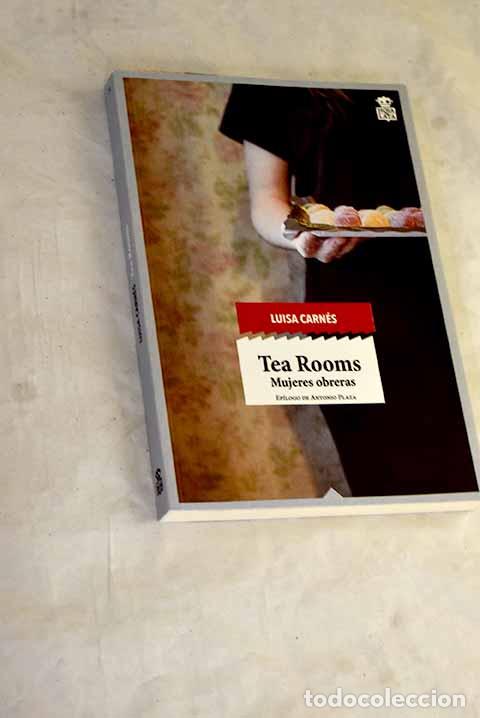 Libros: Tea rooms, mujeres obreras.- Carn&eacute;s, Luisa