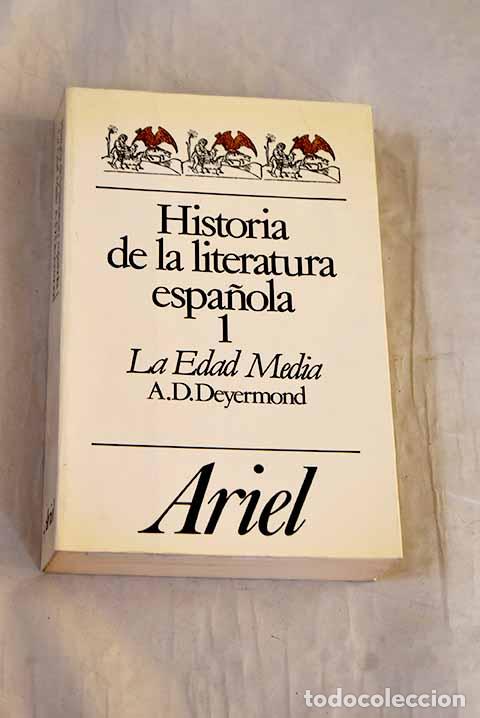 B&uuml;cher: Historia de la literatura espa&ntilde;ola, 1. La Edad Media.- Deyermond, A. D.