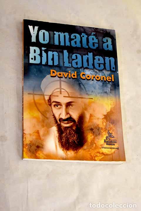 B&uuml;cher: Yo mat&eacute; a Bin Laden: Coronel Matilla, David.- Coronel Matilla, David