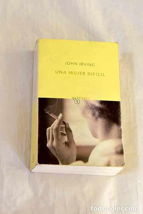 Livros em segunda m&atilde;o: Una mujer dif&iacute;cil: Irving, John.- Irving, John