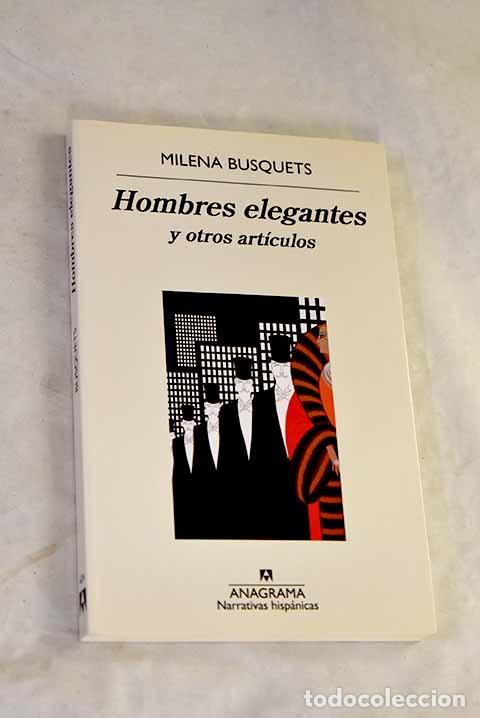Livros em segunda m&atilde;o: Hombres elegantes y otros art&iacute;culos.- Busquets, Milena