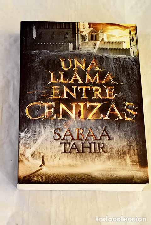 books: Una llama entre cenizas.- Tahir, Sabaa