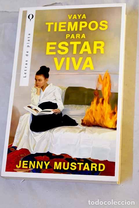 Livros em segunda m&atilde;o: Vaya tiempos para estar viva.- Mustard, Jenny