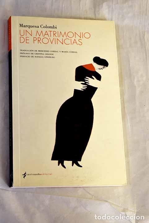 Livros em segunda m&atilde;o: Un matrimonio de provincias.- Colombi, Marquesa