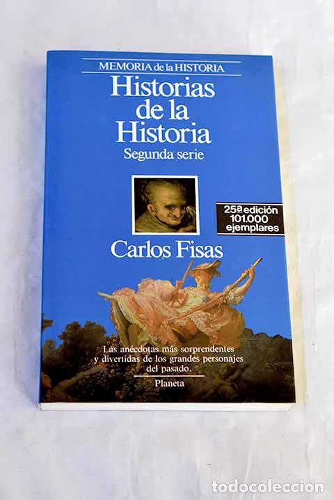 books: Historias de la historia, 2&ordf; serie.- Fisas, Carlos